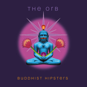The Orb - Buddhist Hipsters [Rust Red 2LP Vinyl]