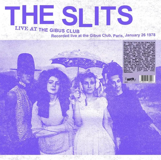 The Slits - Live At The Gibus Club [LP]