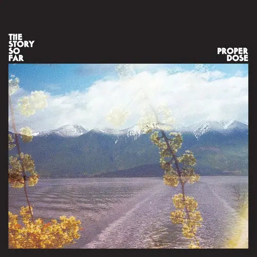 The Story So Far - Proper Dose [Vinyl]