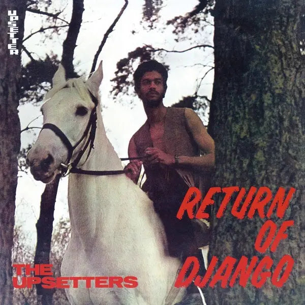 The Upsetters - Return Of Django (White Vinyl) [LP]