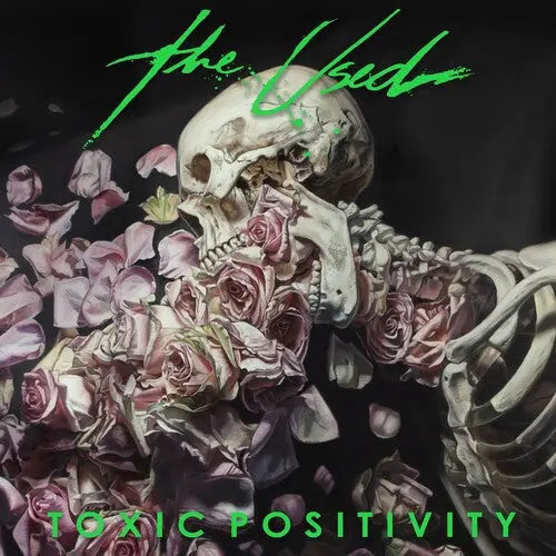 The Used - Toxic Positivity [Explicit Vinyl]