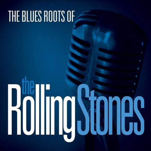 The Blues Roots Of The Rolling Stones [LP]