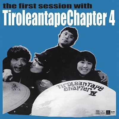 The First Session With Tiroleantape Chapter 4 [Vinyl]