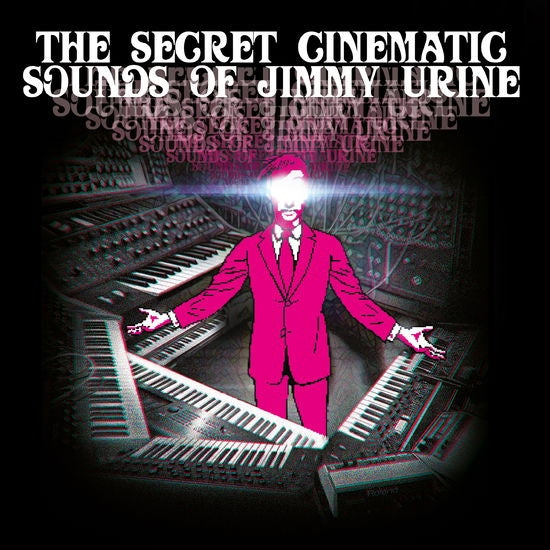 The Secret Cinematic Sounds Of Jimmy Urine [Vinyl]