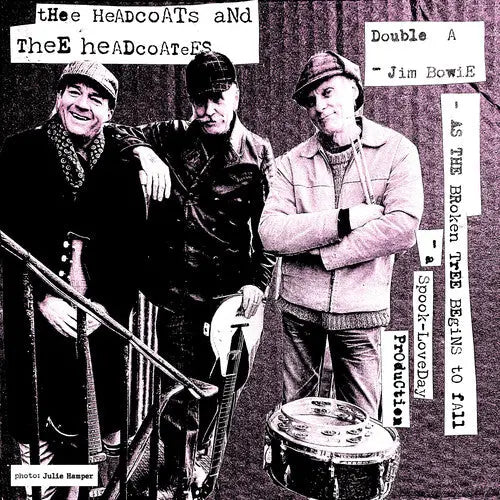 Thee Headcoatees Thee Headcoats - Jim Bowie / As the Broken Tree Begins To Fall [7"]