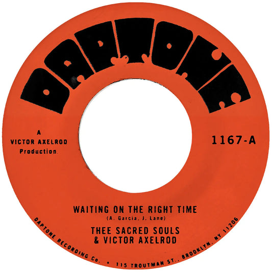 Thee Sacred Souls - Waiting On The Right Time B/W Waiting #2 [7"]