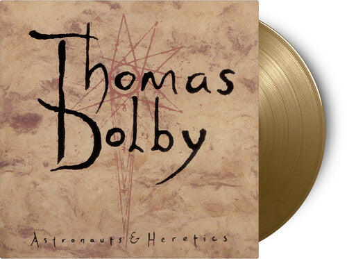 Thomas Dolby - Astronauts &amp; Heretics [Gold Vinyl]