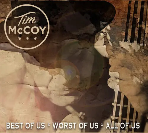 Tim McCoy - Best Of Us, Worst Of Us, All Of Us [CD]