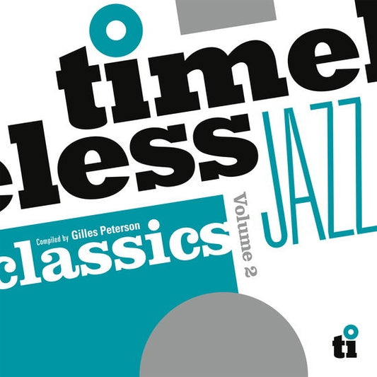 Timeless Jazz Classics Vol. 2 Compiled By Gilles Peterson [Vinyl]