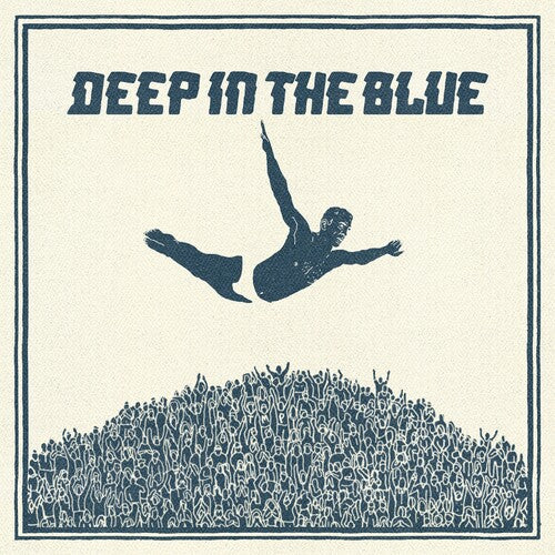 Deep in the Blue [Milky Vinyl]