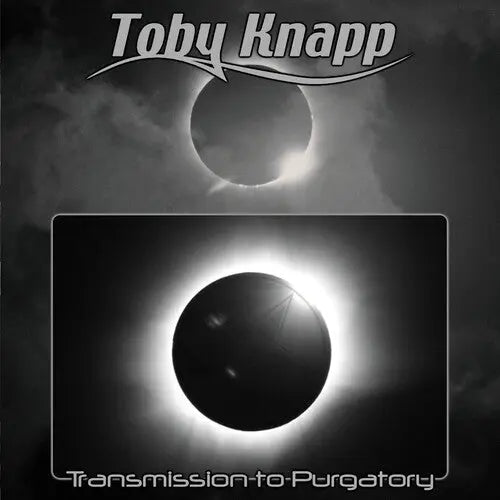 Toby Knapp - Transmission to Purgatory [CD]
