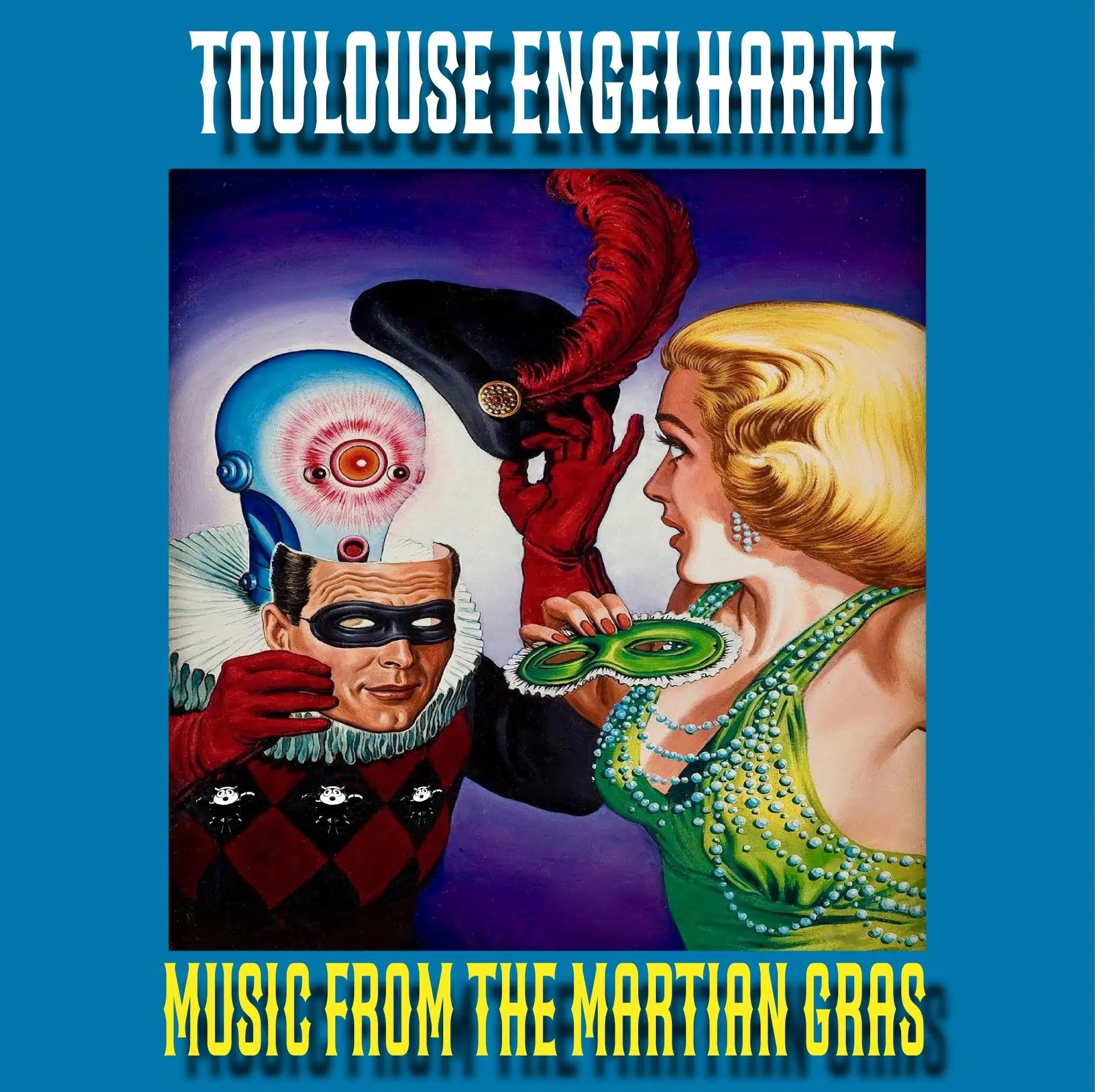 Toulouse Engelhardt - Music From The Martian Gras (Black Vinyl) [LP]