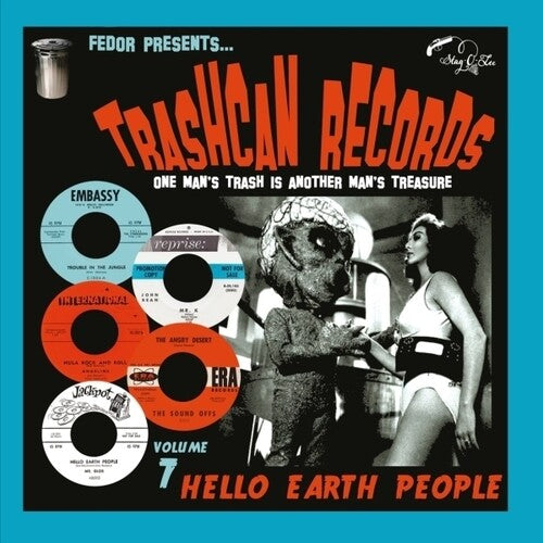 Trashcan Records 07: Hello Earth People [LP]