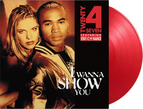 Twenty 4 Seven - I Wanna Show You [Red Vinyl]