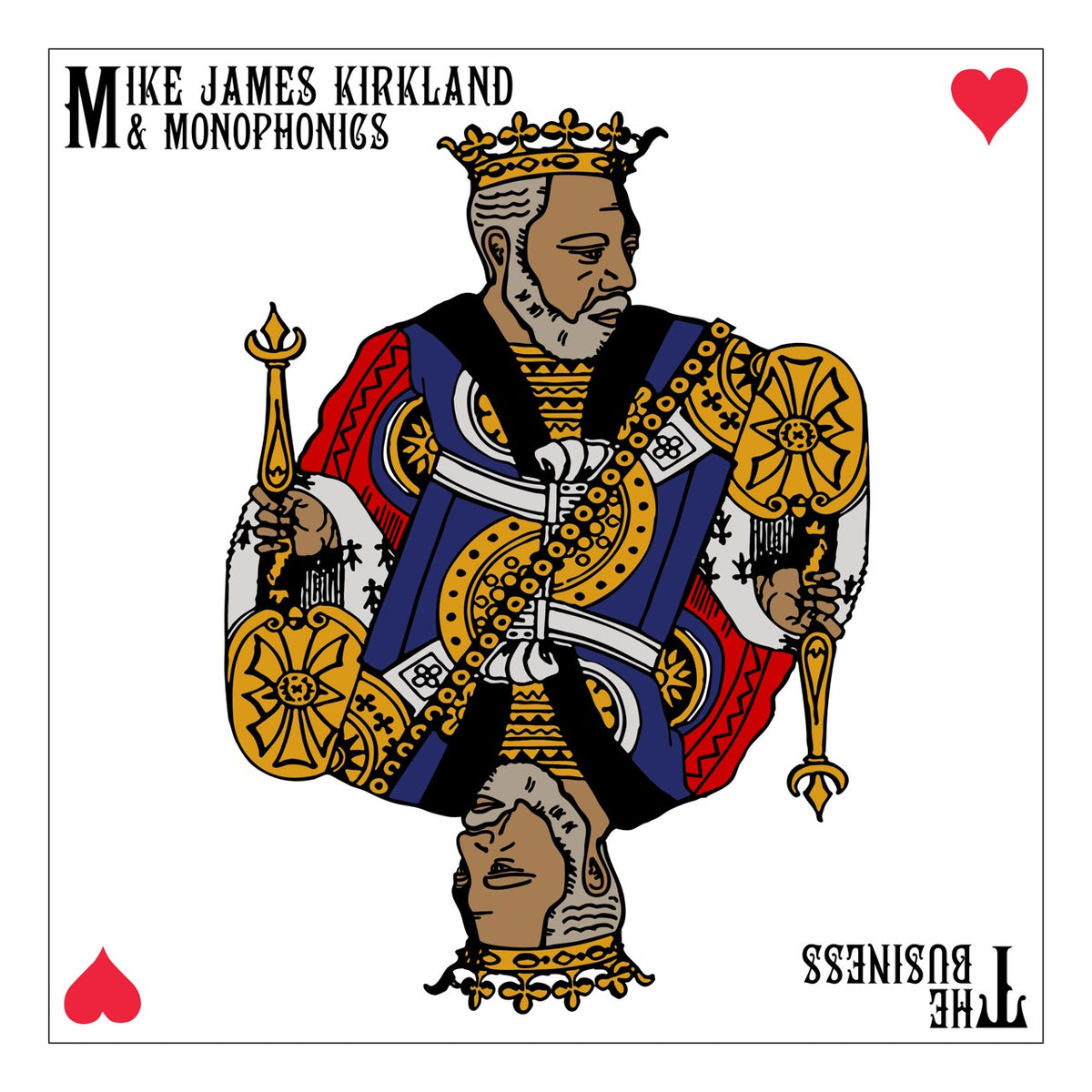 Mike James Kirkland & Monophonics - The Business album cover