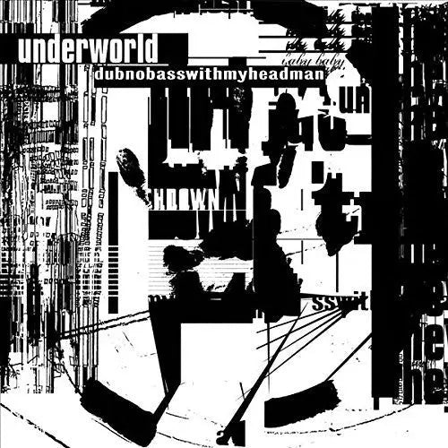 Underworld - Dubnobasswithmyheadman (20th Anniversary) [Vinyl]