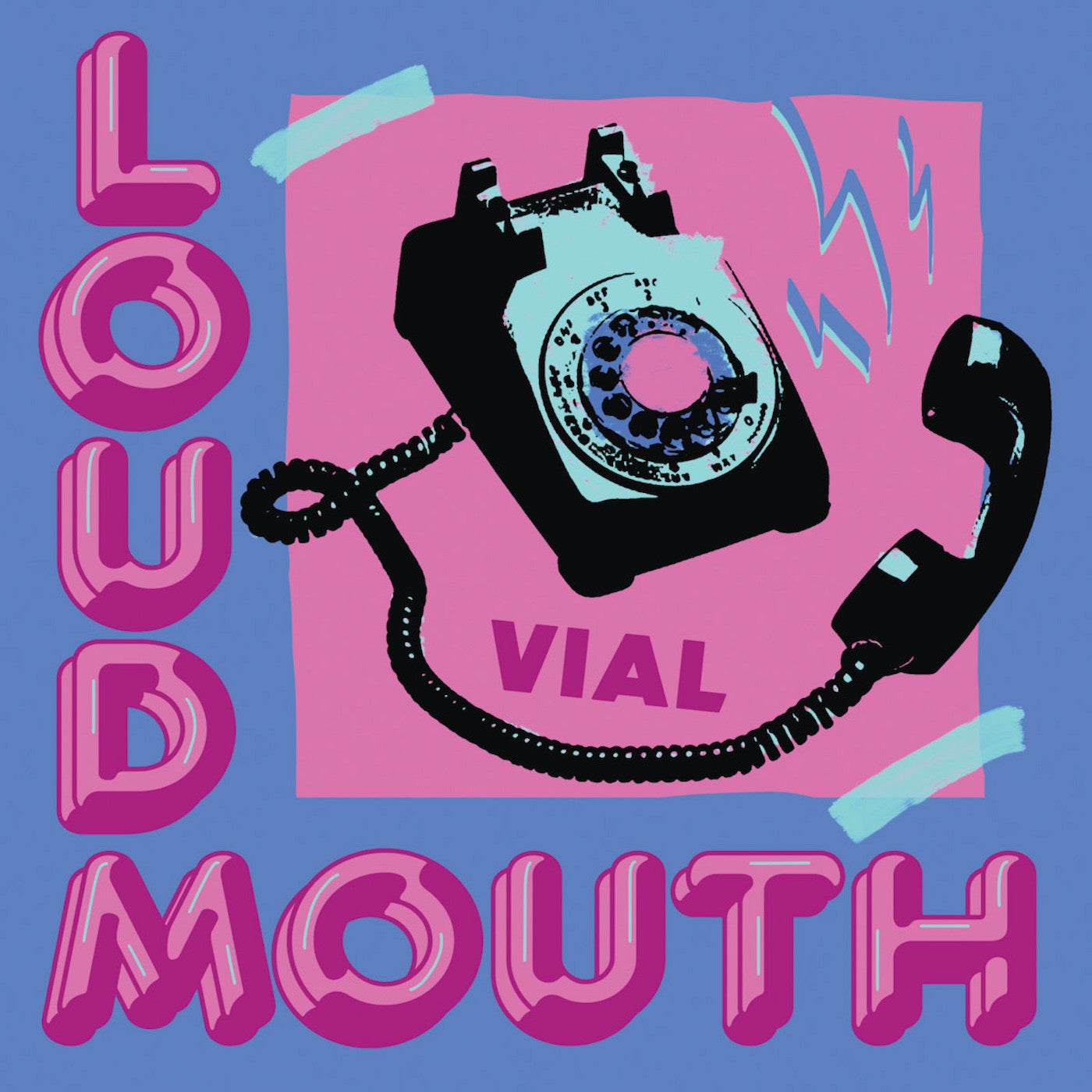 Loudmouth [Blue & Pink Splatter Vinyl]