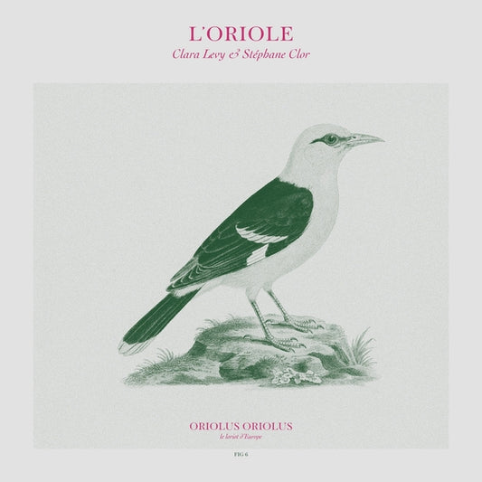 Clara Levy & Stephane Clor - L'Oriole [Vinyl]