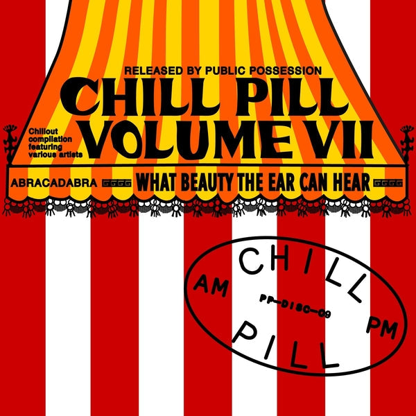 Chill Pill Volume VII [CD]