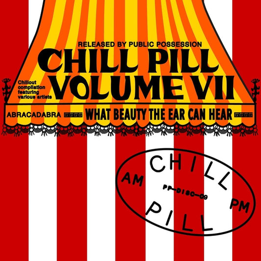 Chill Pill Volume VII [CD]