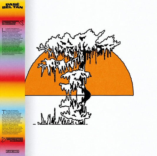 Pase Bel Tan: Francophonies & Creolities in Louisiana [2LP]