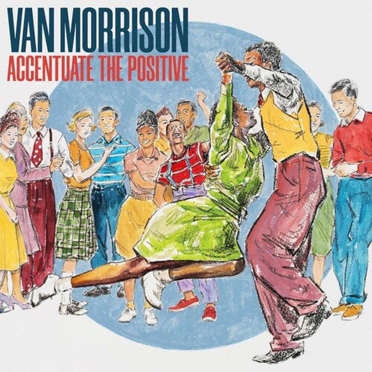 Van Morrison – Accentuate The Positive cover artwork