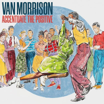 Van Morrison – Accentuate The Positive cover artwork