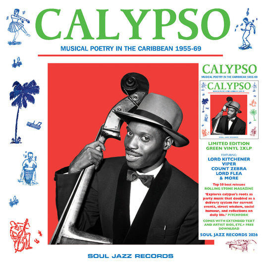 CALYPSO: Musical Poetry In The Caribbean 1955-69 [2LP Green Vinyl]