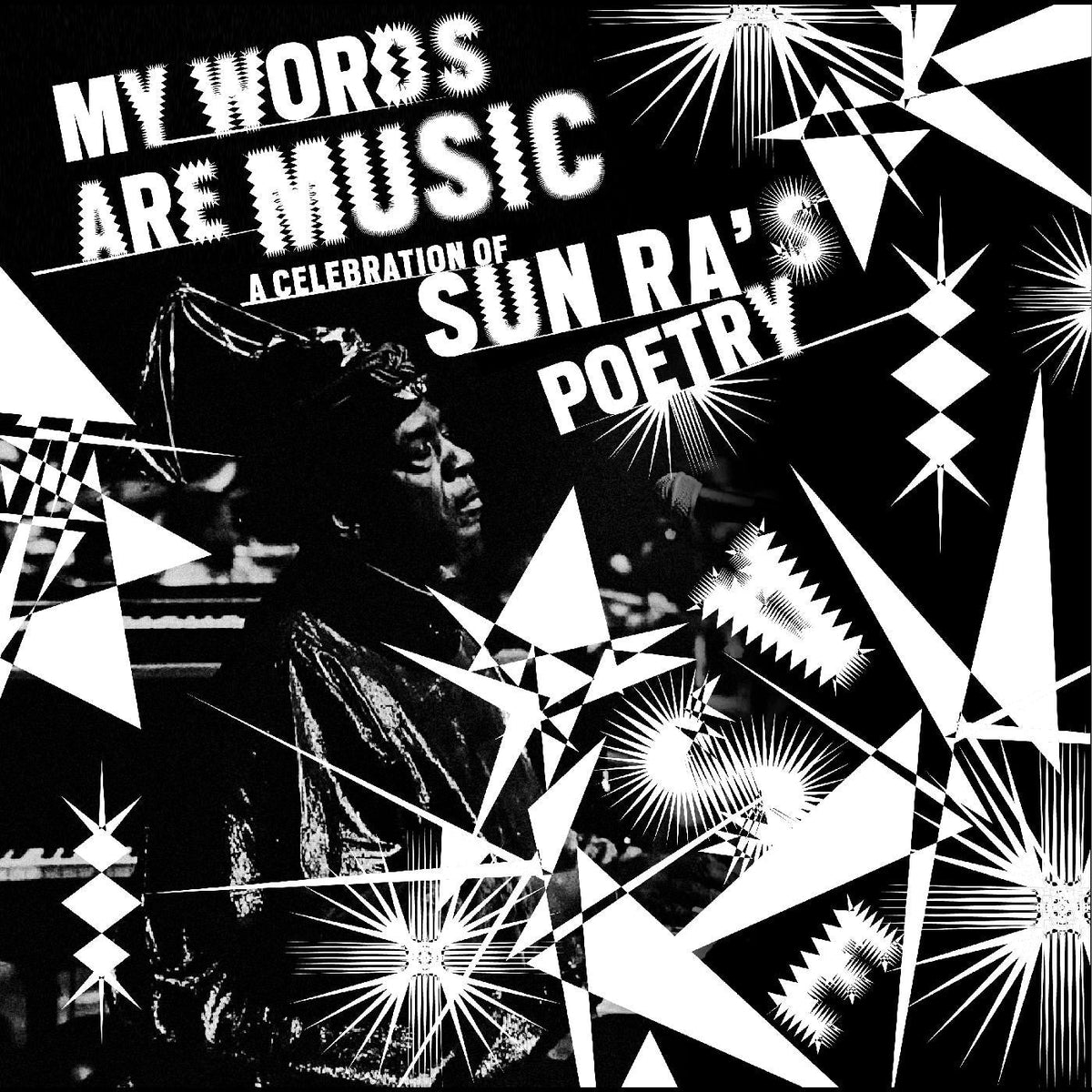 Various Artists – My Words Are Music: A Celebration Of Sun Ra's Poetry cover artwork