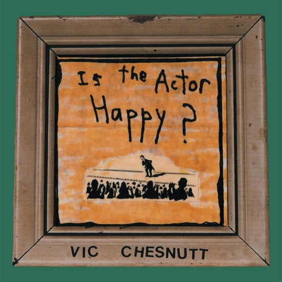 Is The Actor Happy? [Vinyl]