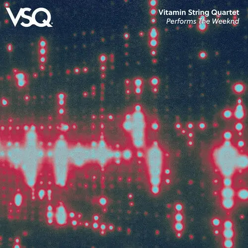 Vitamin String Quartet - VSQ Performs The Weeknd [LP]