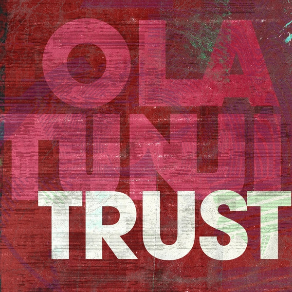 Ola Tunji - TRUST