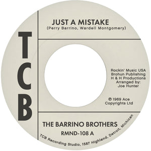 The Barrino Brothers — Just a Mistake / I'll Take My Flowers Right Now [7-inch] — album artwork