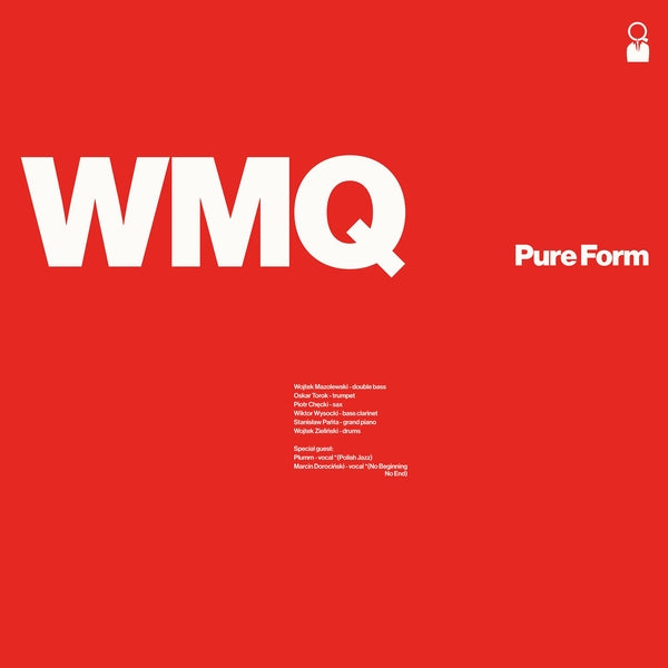 Wojtek Mazolewski Quintet - Pure Form