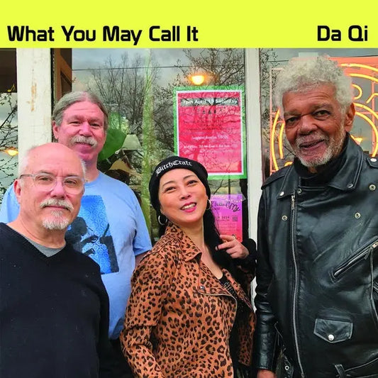 What You May Call It - Da Qi [CD]