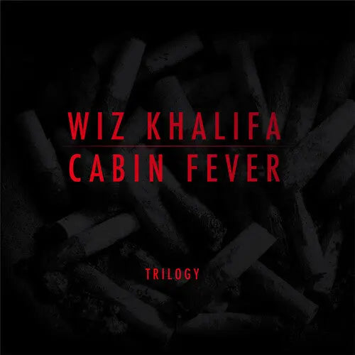 Wiz Khalifa - Cabin Fever Trilogy [Vinyl]