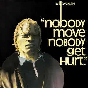 Yellowman - Nobody Move Nobody Get Hurt [Vinyl]