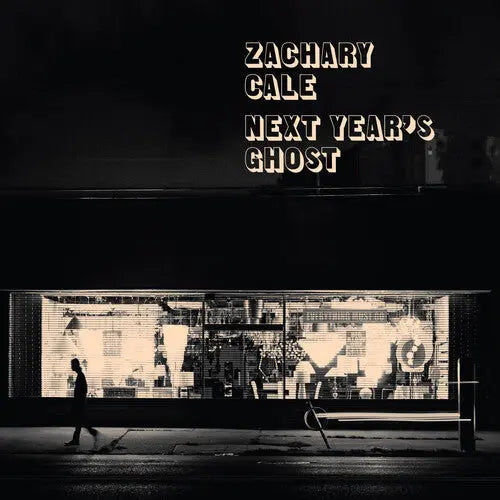 Zachary Cale - Next Year's Ghost [Vinyl]