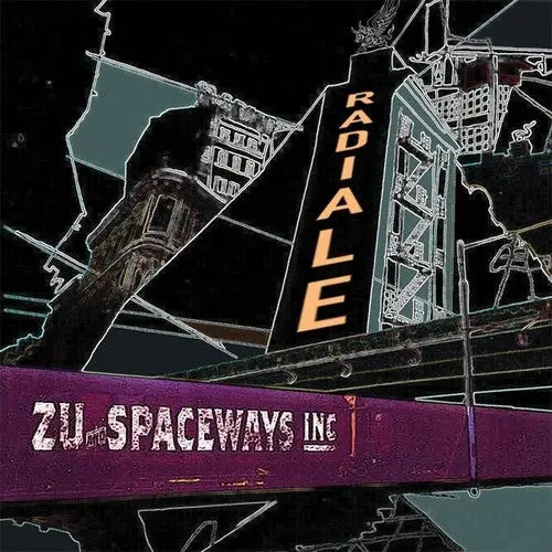 Zu & Spaceways Inc. - Radiale [Purple Vinyl LP]