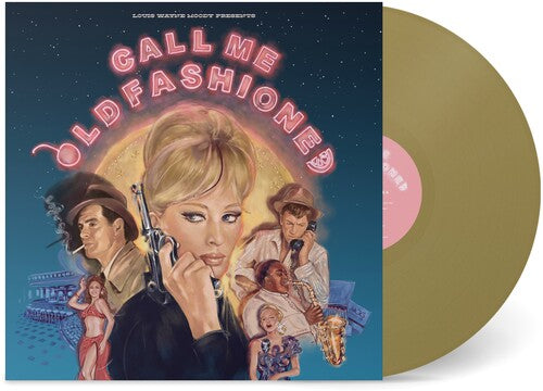 Call Me Old Fashioned [Gold Vinyl]