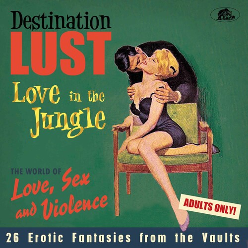 Destination Lust: Love In The Jungle [CD]