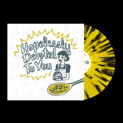 Hopelessly Devoted to You: 30th Anniversary [Yellow Black Splatter Vinyl]