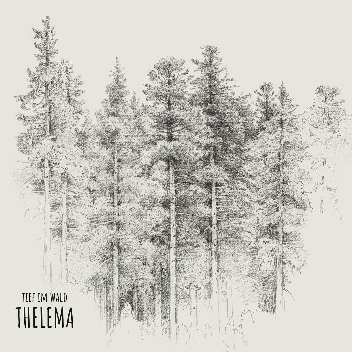 Thelema - Tief im Wald [Clear LP]