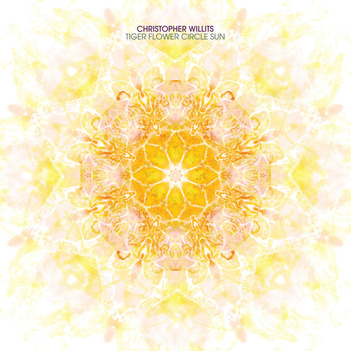Christopher Willits — Tiger Flower Circle Sun [LP] — cover artwork