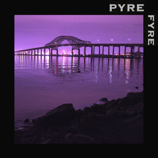 Pyre Fyre – Pyre Fyre [LP] cover artwork