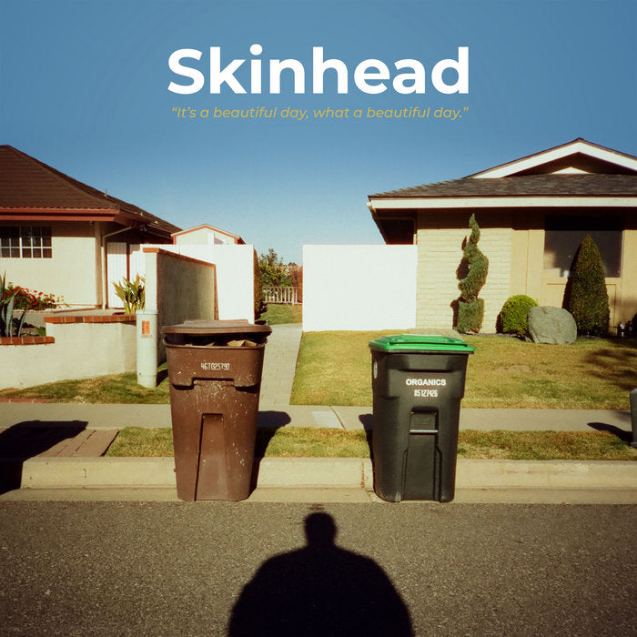 Skinhead - It's a Beautiful Day, What a Beautiful Day [CD] - album cover