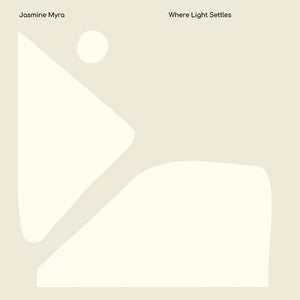 Jasmine Myra - Where Light Settles — album artwork