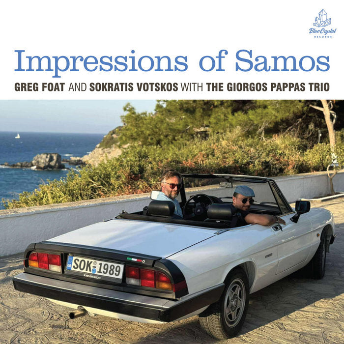 Greg Foat & Sokratis Votskos with The Giorgos Pappas Trio — Impressions of Samos — album artwork