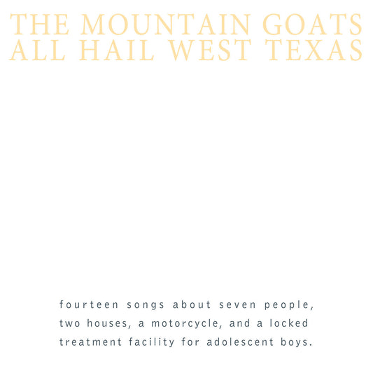 The Mountain Goats – All Hail West Texas [Cassette] cover artwork