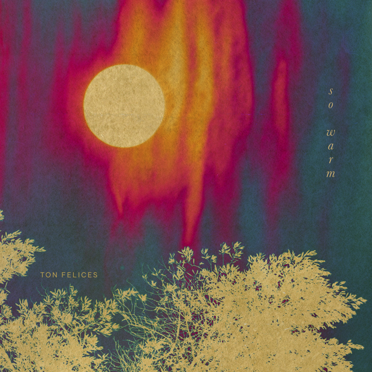 Ton Felices – So Warm cover artwork